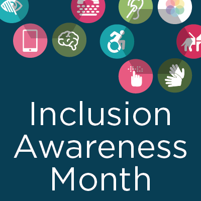 Inclusion Awareness Month 