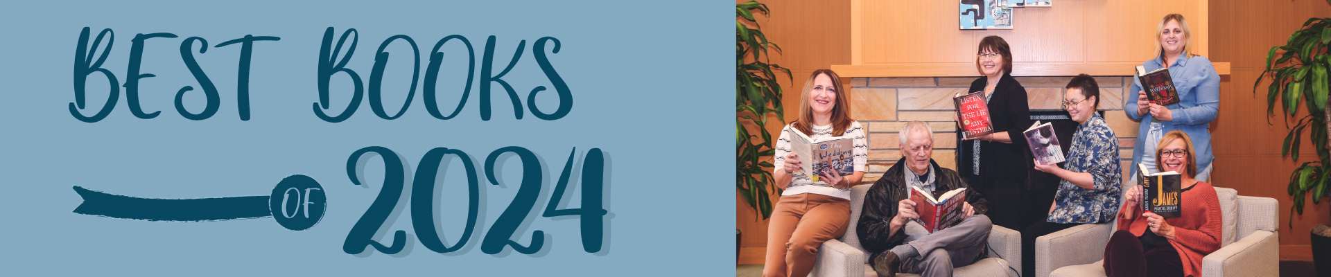 Info Advisors are sitting in front of the library's fireplace, each holding a book. The graphic says "Best Books of 2024."