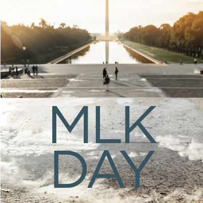 MLK Day Graphic with text and the Washington monument
