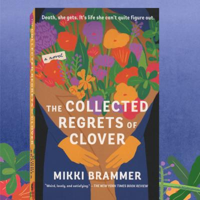 Book Cover - The Collected Regrets of Clover